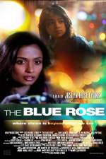 Watch The Blue Rose Xmovies8