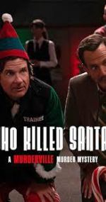 Watch Who Killed Santa? A Murderville Murder Mystery Xmovies8