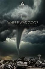 Watch Where Was God? Xmovies8