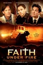 Watch Faith Under Fire Xmovies8