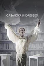 Watch Casanova Undressed Xmovies8