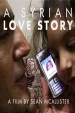 Watch A Syrian Love Story Xmovies8