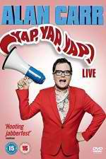 Watch Alan Carr - Yap, Yap, Yap! Xmovies8