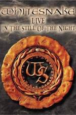 Watch Whitesnake Live in the Still of the Night Xmovies8