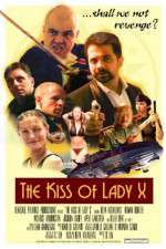 Watch The Kiss of Lady X Xmovies8