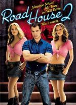 Watch Road House 2: Last Call Xmovies8