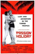 Watch Passion Holiday Xmovies8