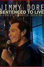 Watch Jimmy Dore Sentenced To Live Xmovies8
