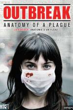 Watch Outbreak Anatomy of a Plague Xmovies8