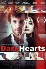 Watch Dark Hearts Xmovies8