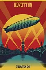 Watch Led Zeppelin: Celebration Day Xmovies8