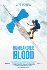 Watch Bombardier Blood Xmovies8