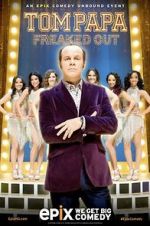 Watch Tom Papa: Freaked Out Xmovies8