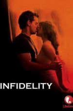 Watch Infidelity Xmovies8