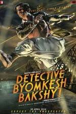 Watch Detective Byomkesh Bakshy! Xmovies8
