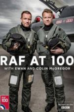 Watch RAF at 100 with Ewan and Colin McGregor Xmovies8