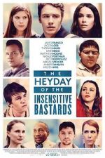 Watch The Heyday of the Insensitive Bastards Xmovies8