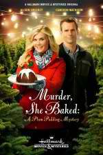 Watch Murder She Baked: A Plum Pudding Murder Mystery Xmovies8