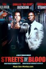 Watch Streets of Blood Xmovies8