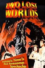 Watch Two Lost Worlds Xmovies8