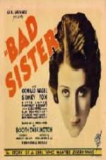 Watch The Bad Sister Xmovies8