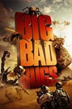 Watch Big Bad Bugs Xmovies8