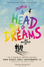 Watch Coldplay: A Head Full of Dreams Xmovies8