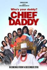 Watch Chief Daddy Xmovies8