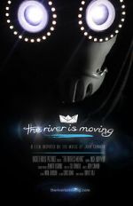 Watch The River Is Moving (Short 2015) Xmovies8