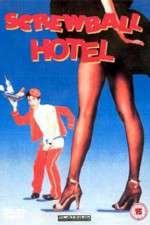 Watch Screwball Hotel Xmovies8