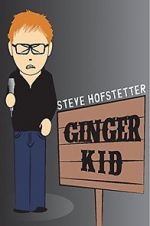 Watch Steve Hofstetter: Ginger Kid Xmovies8