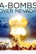 Watch A-Bombs Over Nevada Xmovies8