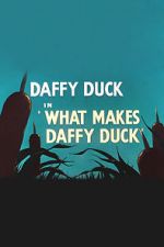 Watch What Makes Daffy Duck (Short 1948) Xmovies8