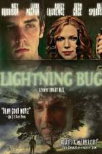 Watch Lightning Bug Xmovies8