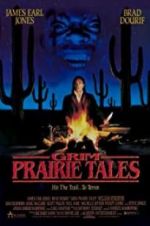 Watch Grim Prairie Tales: Hit the Trail... to Terror Xmovies8