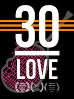 Watch 30-LOVE Xmovies8