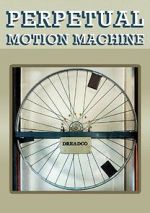 Watch Perpetual Motion Machine (Short 2009) Xmovies8