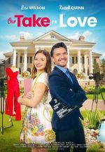 Watch Our Take on Love Xmovies8