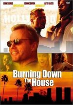 Watch Burning Down the House Xmovies8
