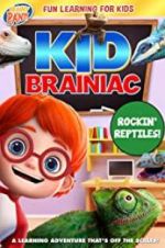 Watch Kid Brainiac: Rockin\' Reptiles Xmovies8