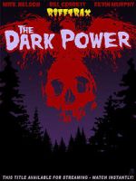 Watch RiffTrax: The Dark Power Xmovies8