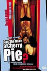 Watch Can She Bake a Cherry Pie? Xmovies8