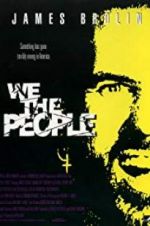 Watch We the People Xmovies8