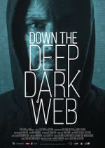 Watch Down the Deep, Dark Web Xmovies8