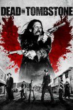 Watch Dead Again in Tombstone Xmovies8