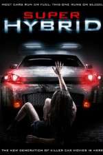 Watch Super Hybrid Xmovies8