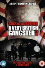 Watch A Very British Gangster Part 2 Xmovies8