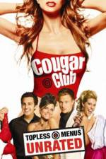 Watch Cougar Club Xmovies8