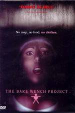 Watch The Bare Wench Project Xmovies8