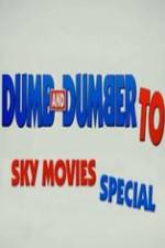 Watch Dumb And Dumber To: Sky Movies Special Xmovies8